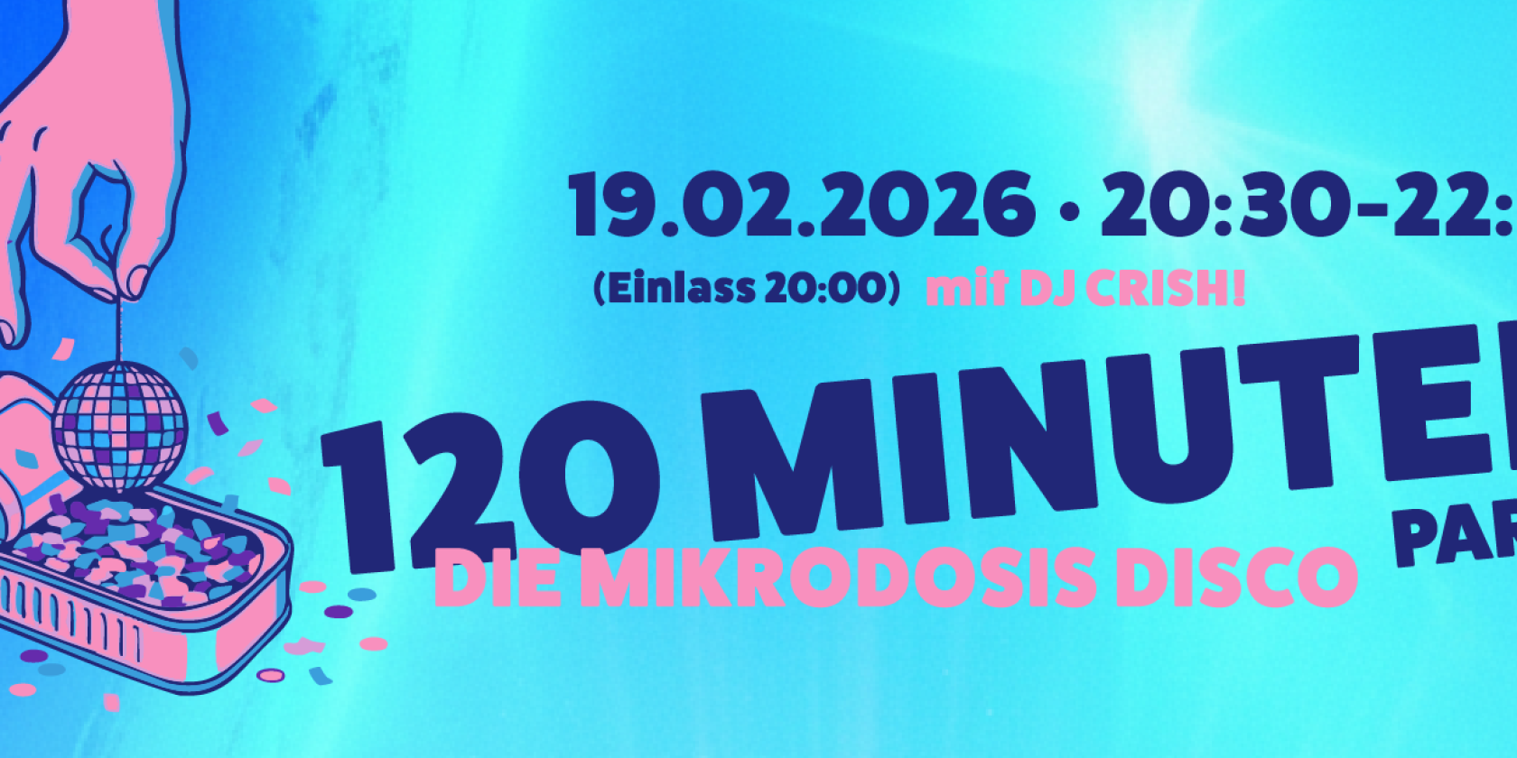 120 Minuten Party - Die Mikrodosis Disco, &copy; Johanna Christlieb