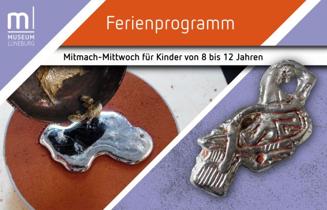 Mitmach-Mittwoch: Werkstoff Metall, © Museum Lüneburg