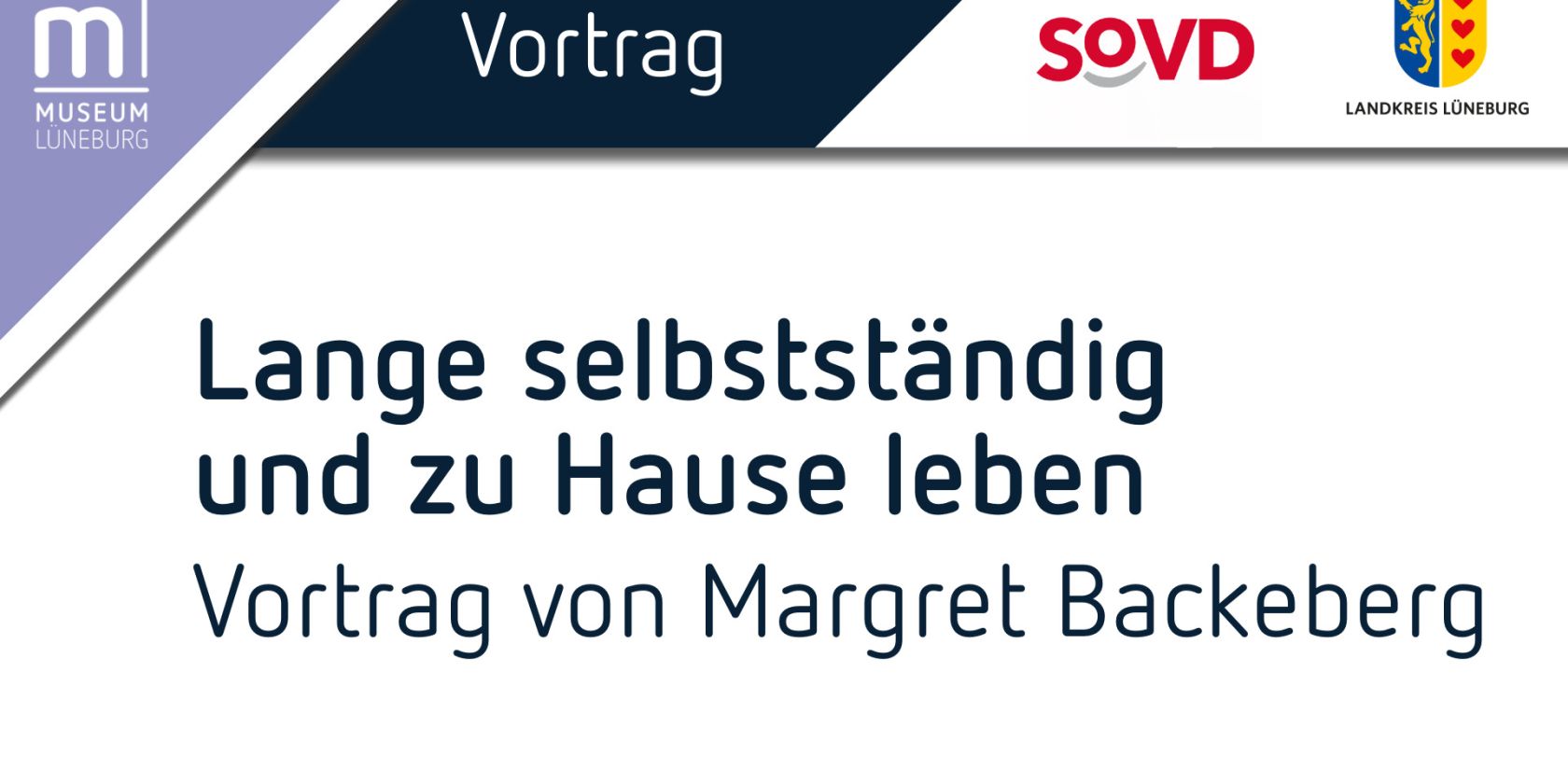 Vortrag: Lange selbstst&auml;ndig und zu Hause leben, &copy; Museum L&uuml;neburg