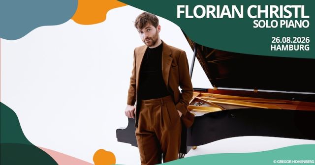 Florian Christl - Solo Piano, Quelle: Reservix