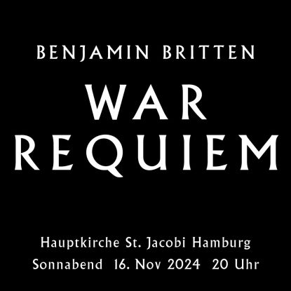 War Requiem, © St. Jacobi