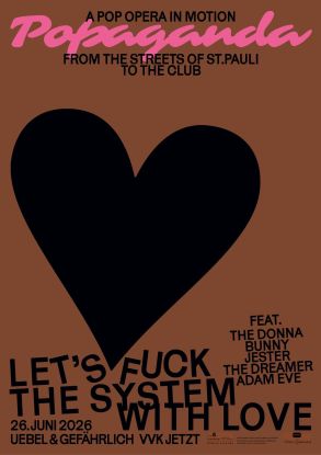 lets-fck-the-system-with-love-popaganda-2662026-1800-treffpunkt-feldstrasse-1900-popaganda-demo-2100-abschlusskundgebung-2200-popaganda-show-im-uebel-und-gefaehrlich, &copy; Lorenz Fackler
