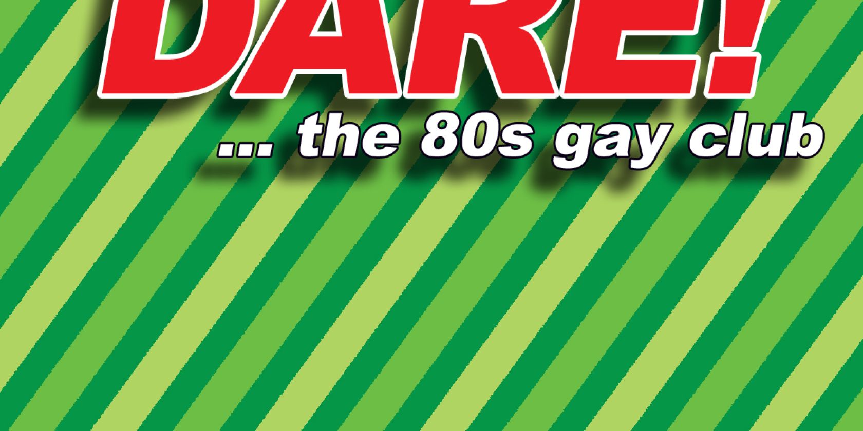 DARE! ... the 80s gay club - Donnerstag - 30. April 2026 - 22:30 Uhr - Nachtasyl - Thalia Theater - Hamburg, &copy; Frankie Dare