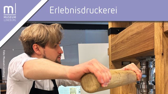 Schaudrucken in der Erlebnisdruckerei, &copy; Museum L&uuml;neburg