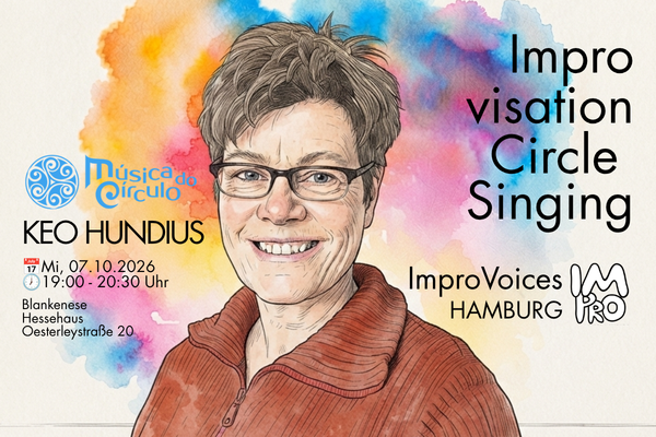 ImproVoices mit Keo Hundius | Singen. Atmen. Abgehen., &copy; Mattis (ImproVoices Hamburg) Hamburg Singing Society