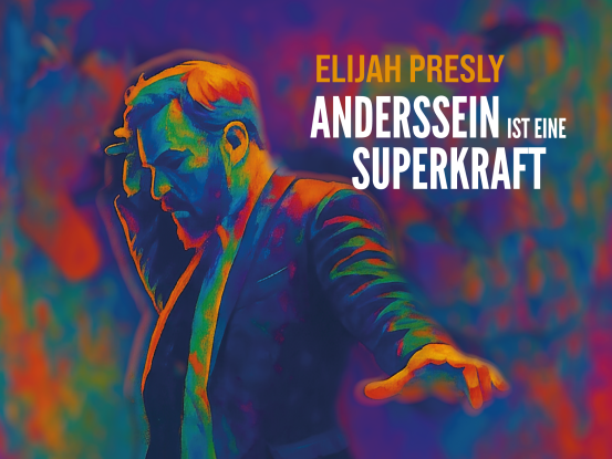 Anderssein ist eine Superkraft, &copy; GPRA
