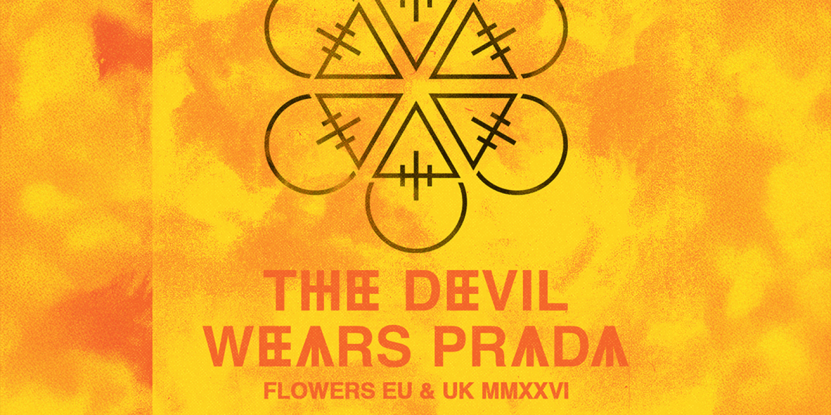 The Devil Wears Prada - Flowers EU & UK MMXXVI, &copy; links im Bild