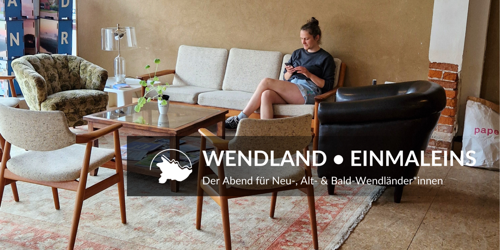 Wendland Einmaleins - F&uuml;r Neu-, Alt- & Bald-Wendl&auml;nder*innen, &copy; Heike Lissen