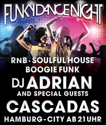 FUNKY DANCE NIGHT, © Cascadas