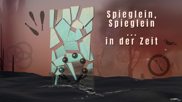 Circusmärchen "Spieglein, Spieglein ... in der Zeit", © TriBühne