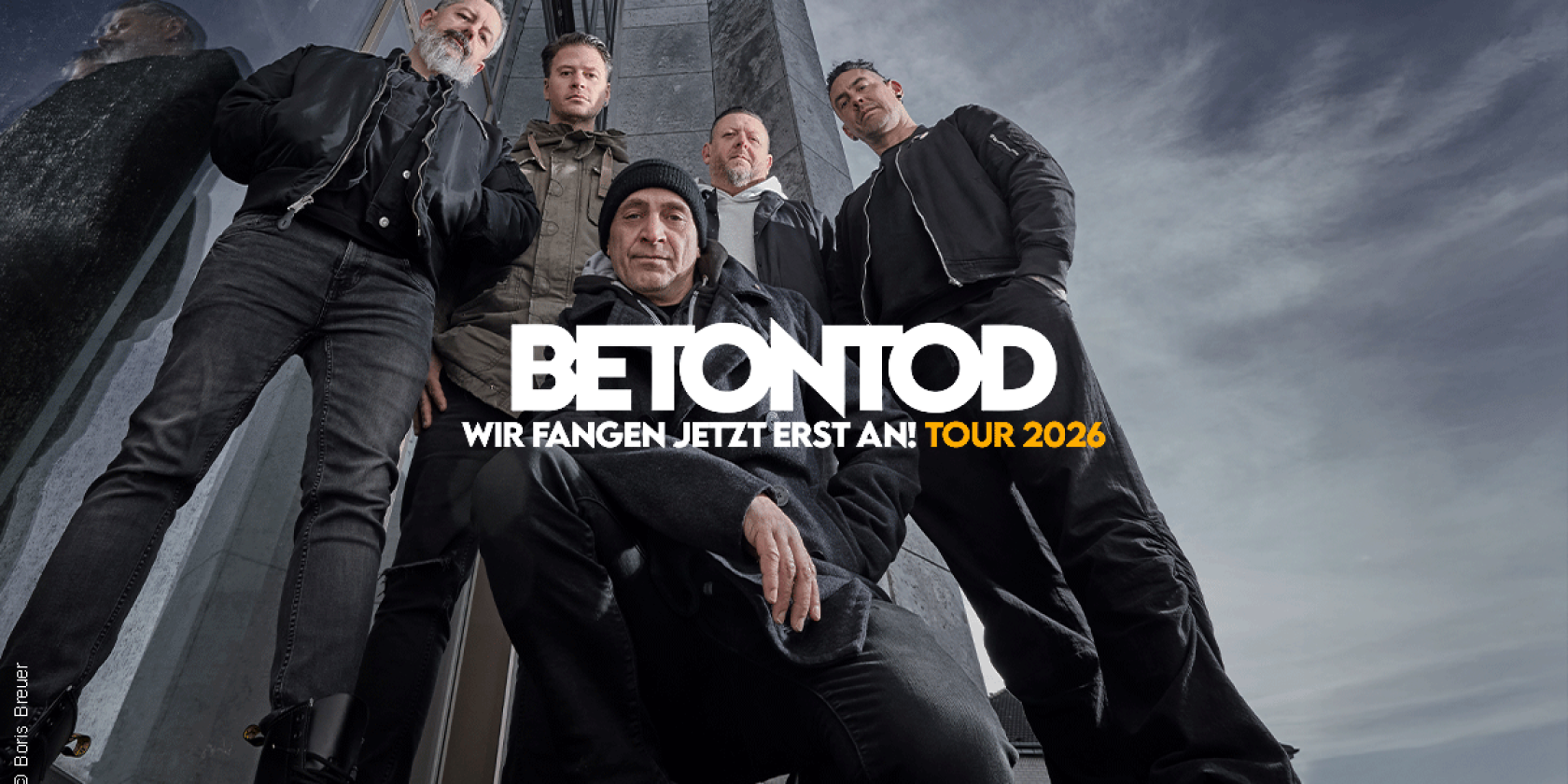 Betontod - Wir fangen jetzt erst an! Tour 2026, &copy; links im Bild