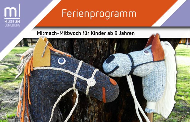 Mitmach-Mittwoch: Hobby Horse, © Museum Lüneburg