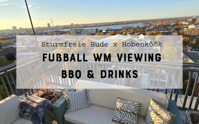 Eventheader Fu&szlig;ball WM Viewing BBQ & Drinks, &copy; Hobenk&ouml;&ouml;k / Sturmfreie Bude