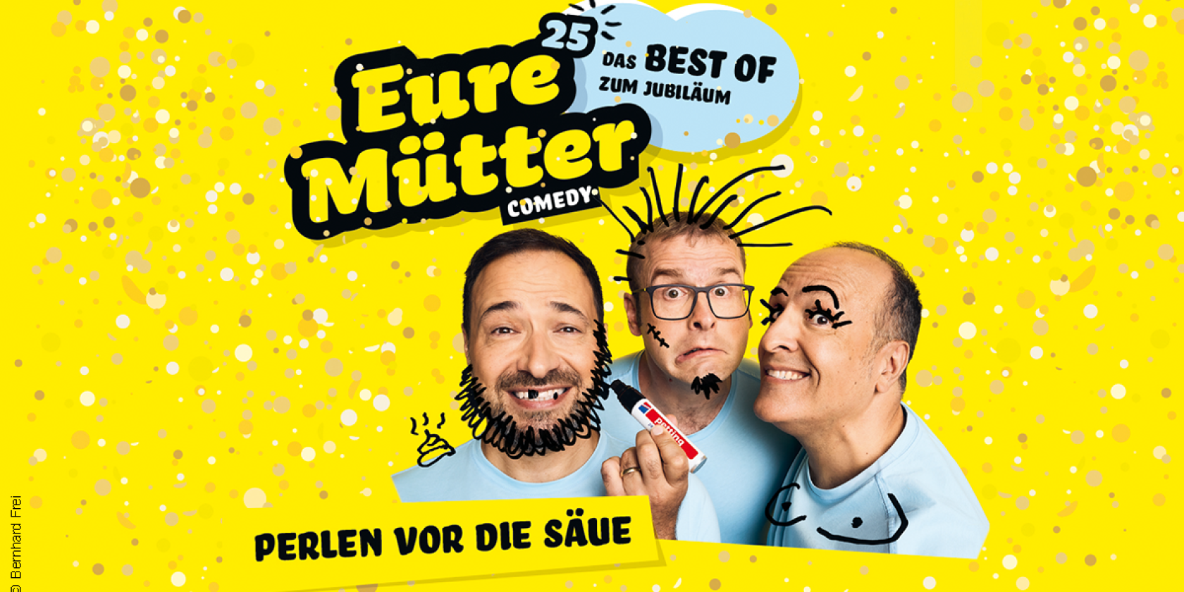 Eure M&uuml;tter - Perlen vor die S&auml;ue - Das Best Of zum Jubil&auml;um, &copy; links im Bild