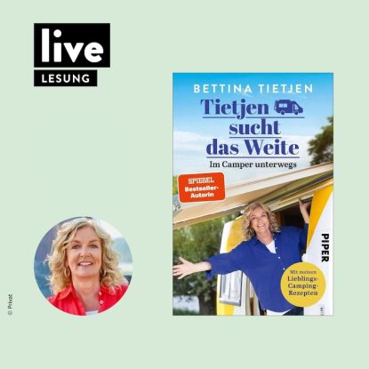 LESUNG: Bettina Tietjen - Tietjen sucht das Weite, Quelle: Reservix