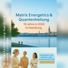 Hamburg Quantenheilung Matrix Energie, &copy; links im Bild