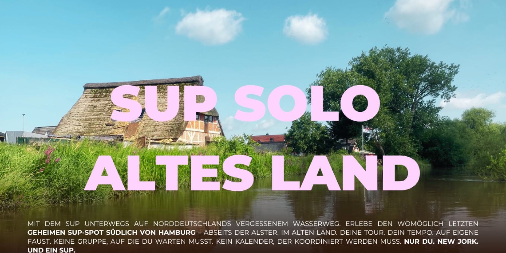 sup-solo-altes-land-1140x621px, &copy; a sense of kl&aelig;riti / Nele Sienknecht