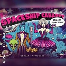 Spaceship Cabaret - drag me to the stars!, &copy; links im Bild