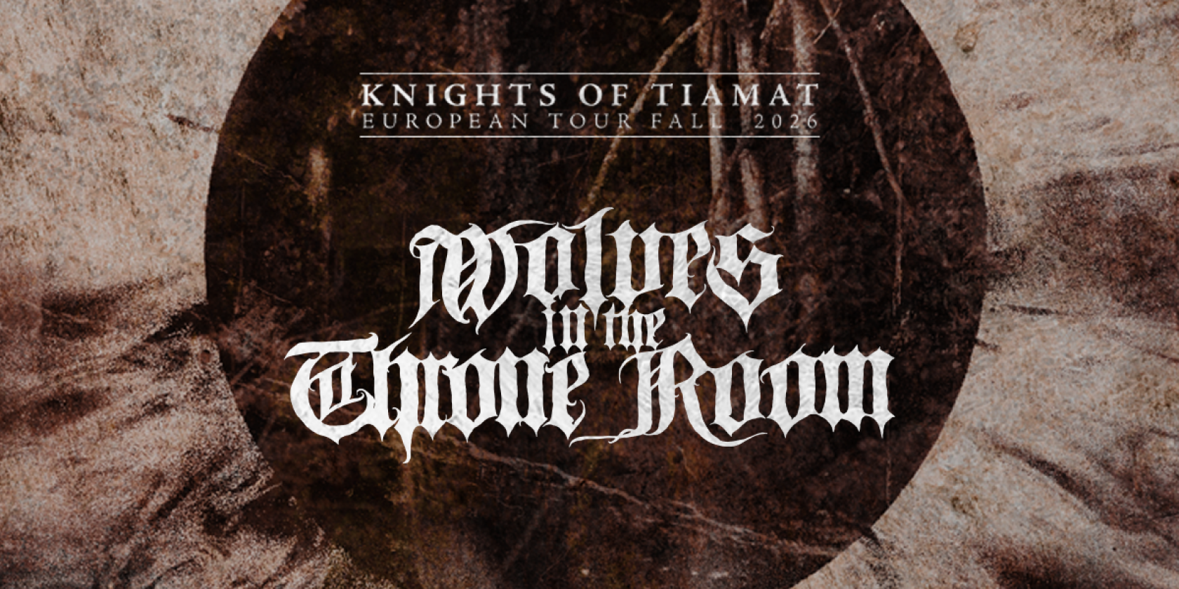 Wolves in the Throne Room - Knights of Tiamat European Tour 2026, &copy; links im Bild