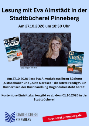 Plakat zur Lesung mit Eva Almst&auml;dt, &copy; Stadtb&uuml;cherei Pinneberg