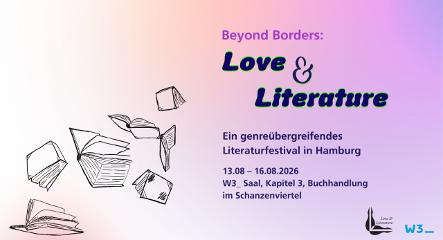 love-and-literature_13-bis-16082026_titelbild_webseite, &copy; W3_
