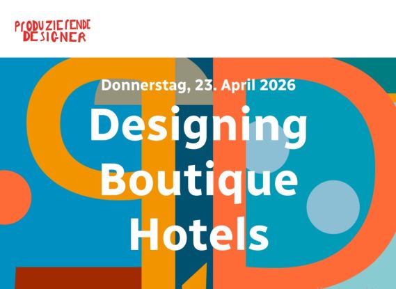 designing-boutique-hotels, &copy; Produzierende Designer