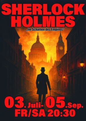 Sherlock Holmes - &bdquo;Im Schatten des Empires&ldquo;, Quelle: Reservix