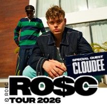 RO$C - TOUR 2026 + Special Guest: CLOUDEE, &copy; links im Bild