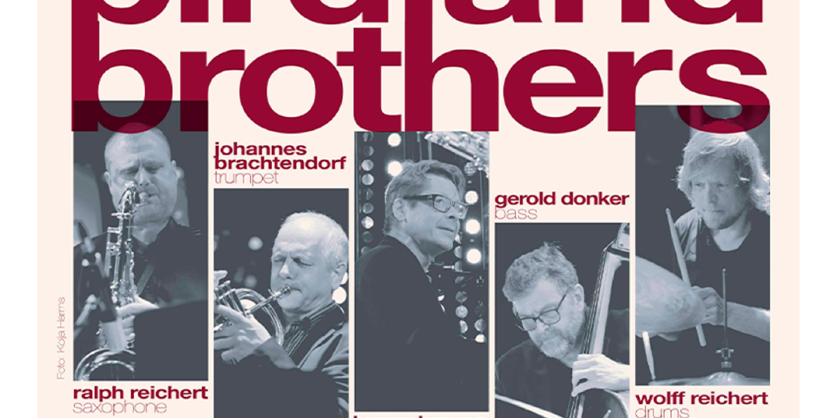 BIRDLAND BROTHERS (HOMEMADE MODERN JAZZ), &copy; Kolja Harms
