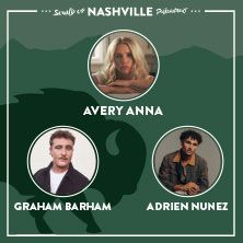 Sound of Nashville präsentiert: Avery Anna, Graham Barham, Adrien Nunez, © links im Bild