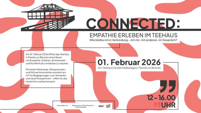 CONNECTED: Empathie erleben, &copy; Nike Ostendarp