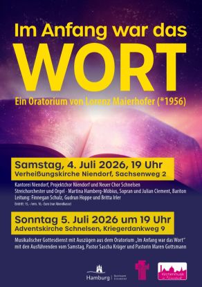Plakat der Kirchengemeinde Schnelsen f&uuml;r das Oratorium von Lorenz Maierhofer, &copy; Kirchengemeinde Hamburg Schnelsen