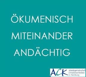 &Ouml;kumenische Andacht der evangelisch-lutherischen Kirche, &copy; ACK Hamburg