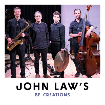 JOHN LAWS RE-CREATIONS  SATURDAY NIGHT LIVE JAZZ INTERNATIONAL (GB/DK), © Peter Houtman