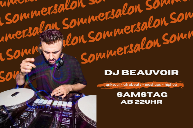 Sa - DJ Beauvoir, © Sommersalon im Klubhaus