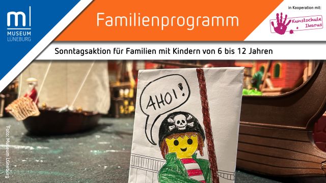 Familiensonntag "PLAYMOBIL-Abenteuer im Mini-Format", &copy; Museum L&uuml;neburg