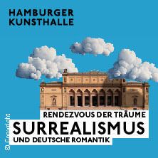Rendezvous der Träume. Surrealismus und deutsche Romantik, © links im Bild