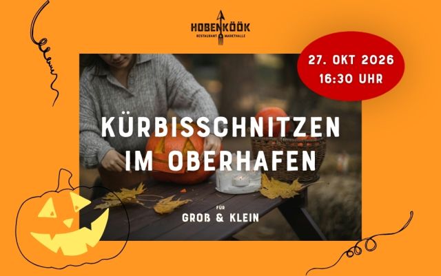 20260730_eventheader_kuerbisschnitzen_oberhafen_2026, &copy; Hobenk&ouml;&ouml;k