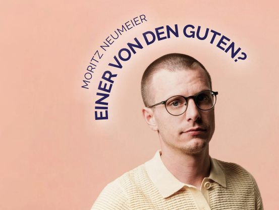 Moritz Neumeier: Einer von den Guten?, &copy; Daniel Dittus