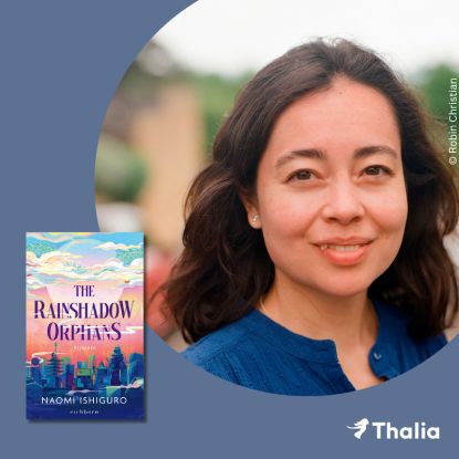 Booktalk mit Autorin Naomi Ishiguro &uuml;ber The Rainshadow Orphans zwischen Anime, Fantasy und Literatur, Quelle: Reservix