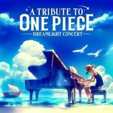 Tribute to One Piece: Dreamlight Concert, © links im Bild