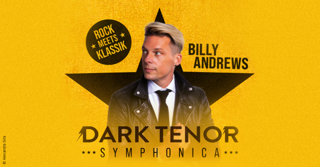 The Dark Tenor - Symphonica - Rock meets Klassik, &copy; links im Bild