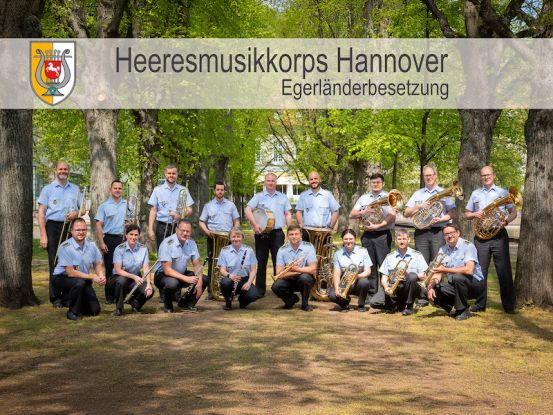 Heeresmusikkorps Hannover - Egerl&auml;nderbesetzung, Quelle: Reservix