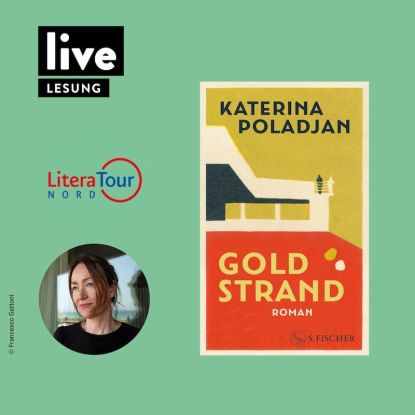 LESUNG: Katerina Poladjan, Quelle: Reservix