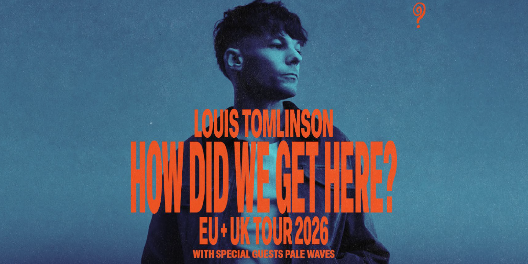 Louis Tomlinson - How Did We Get Here? World Tour, &copy; links im Bild