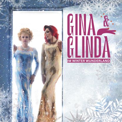 Gina & Glinda im Winter Wunderland, Quelle: Reservix