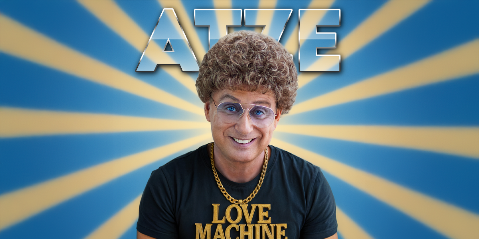Atze Schr&ouml;der - Lovemachine, &copy; links im Bild
