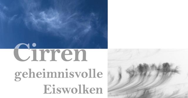 Cirren - Geheimnisvolle Eiswolken, © Bilder: Angela Schwank