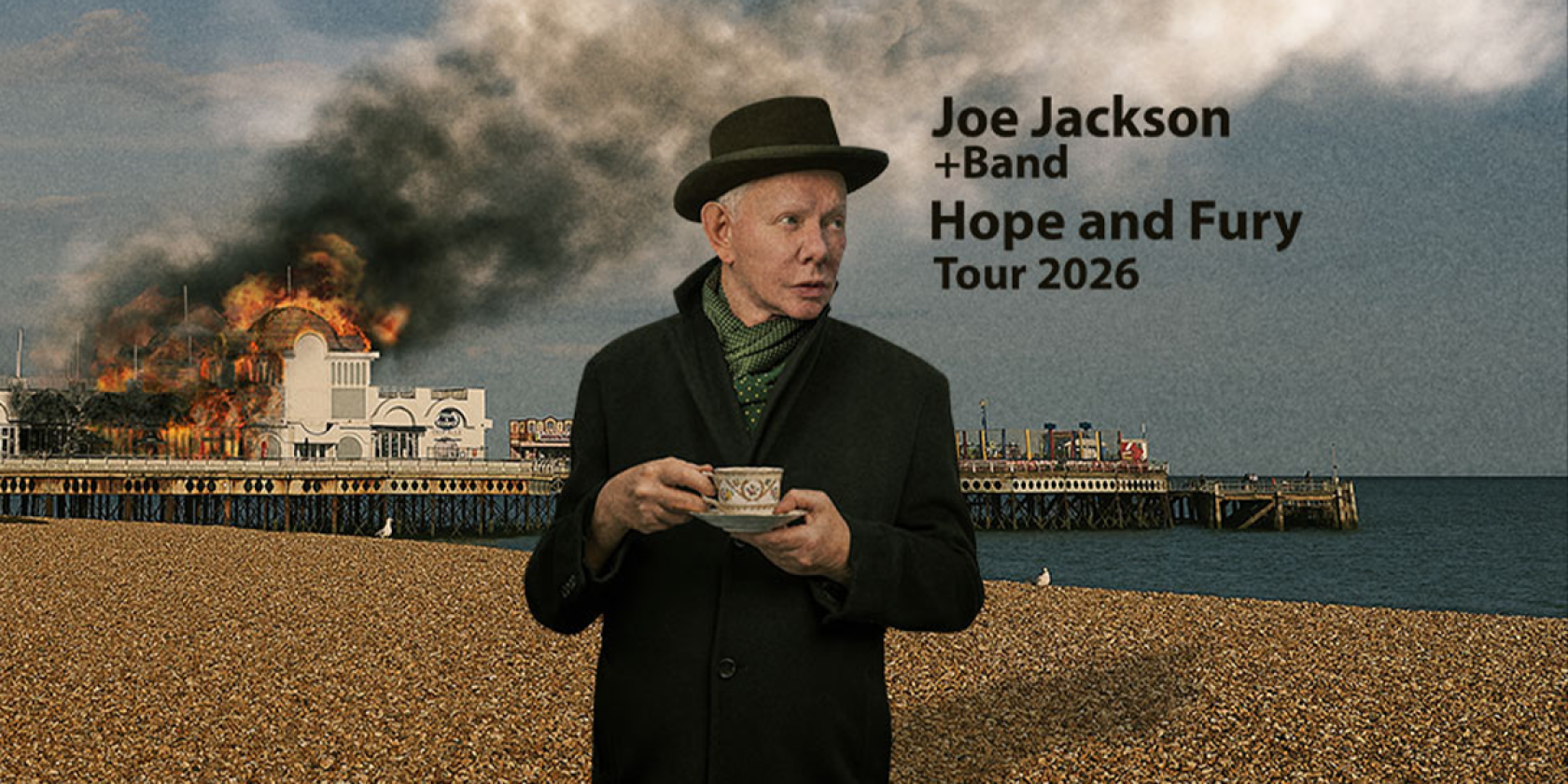 Joe Jackson + Band - Hope And Fury Tour 2026, &copy; links im Bild
