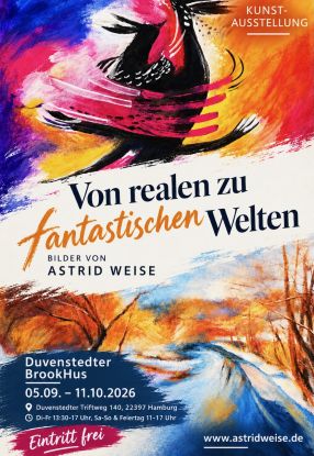 Aktuelle Ausstellung von Astrid Weise im BrookHus: "Von realen zu fantastischen Welten", &copy; Astrid Weise